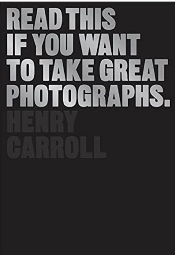Book: READ THIS IF YOU WANT TO TAKE GREAT PHOTOGRAPHS